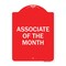Signmission Designer Series Sign-Associate of Month, Red & White Aluminum Sign, 18" x 24", RW-1824-23414 A-DES-RW-1824-23414 - alternate 1